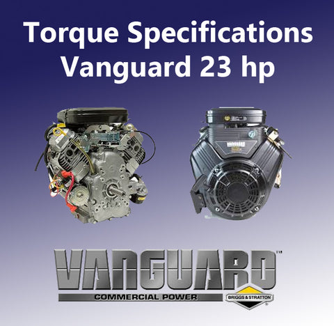 Vanguard 23 hp Torque Specifications