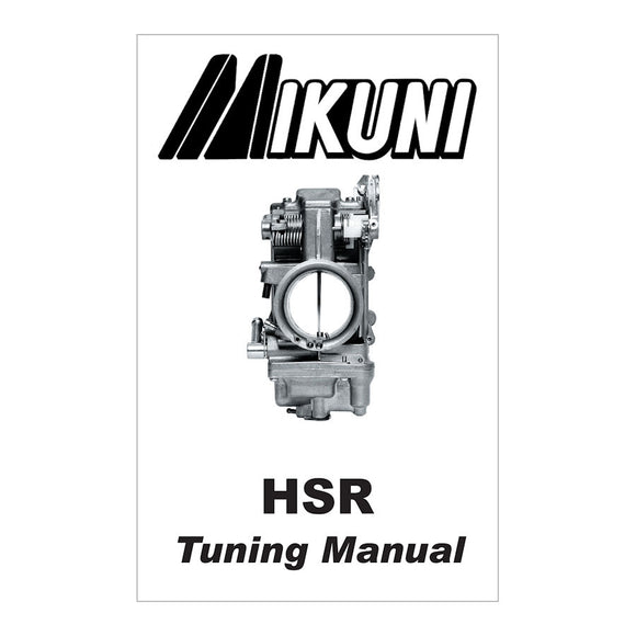 Mikuni HSR Carburetor Tuning Manual